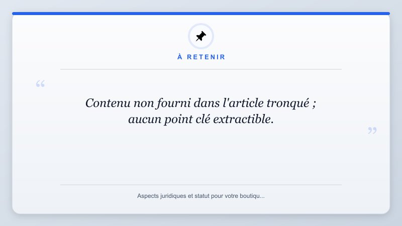 À retenir: Contenu non fourni dans l'article tronqué ; aucun point clé extractible.
